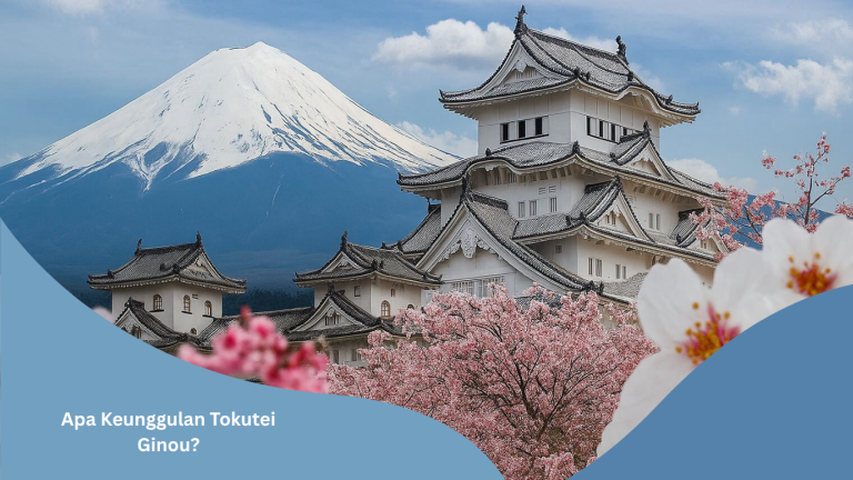 Apa Keunggulan Tokutei Ginou